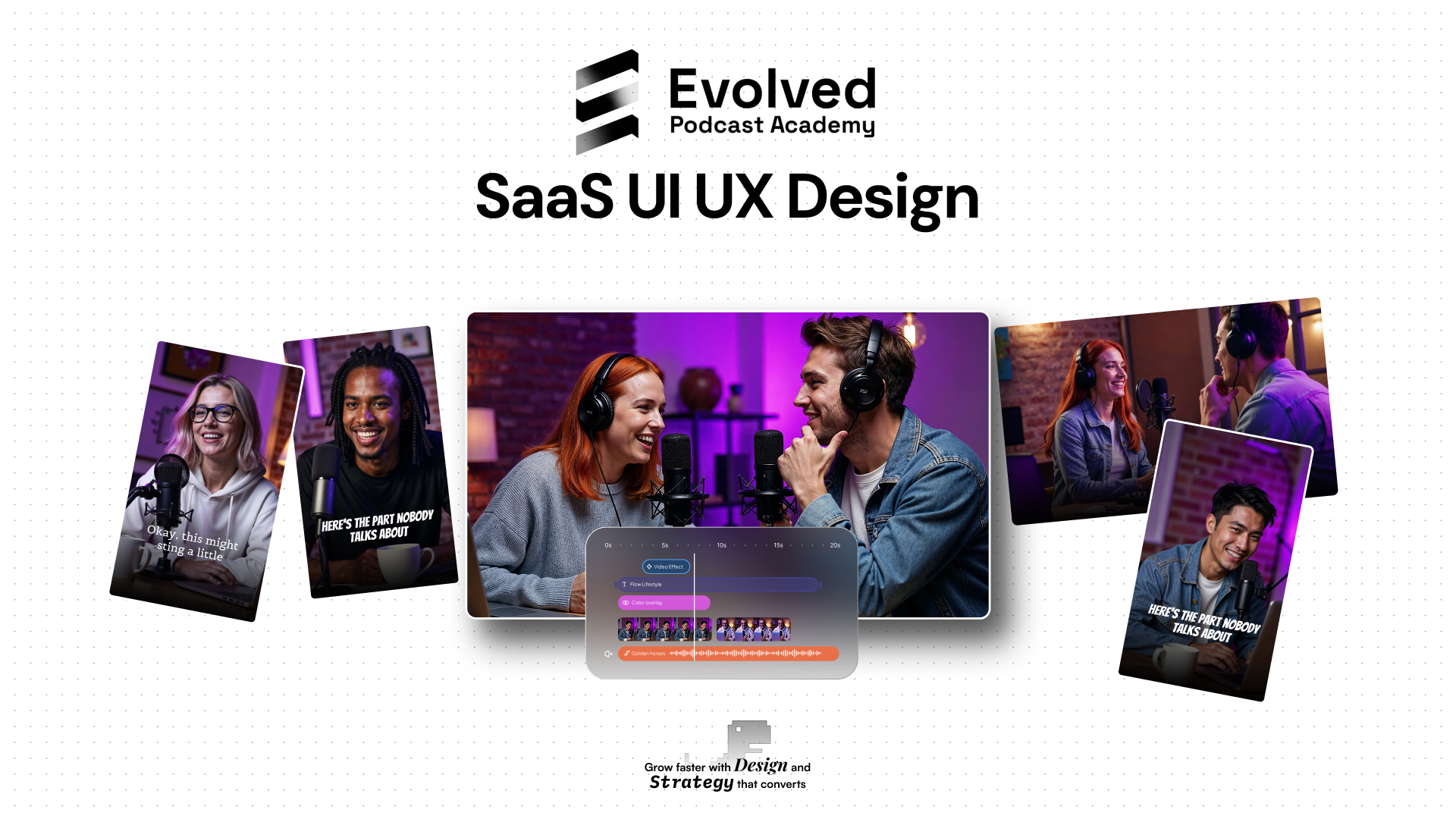 Evolved Podcast Academy
